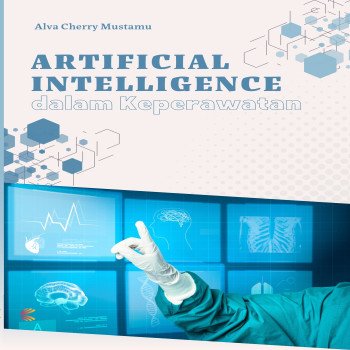 ARTIFICIAL INTELEGENCE DALAM KEPERAWATAN