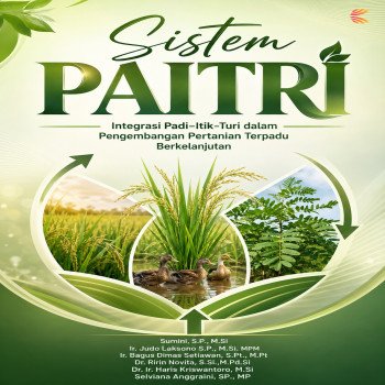 Sistem PAITRI: Integrasi Padi–Itik–Turi dalam Pengembangan Pertanian Terpadu Berkelanjutan