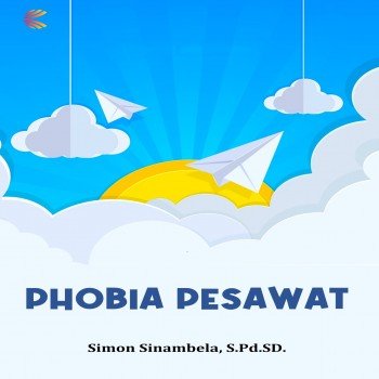 PHOBIA PESAWAT