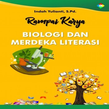 Rampai karya : biologi dan merdeka literasi