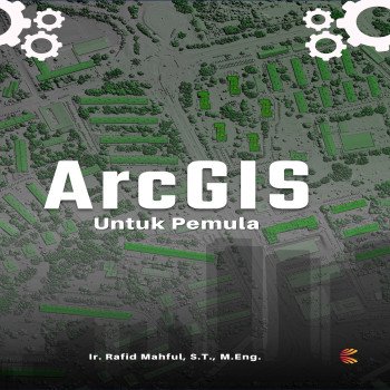 ArcGIS UNTUK PEMULA