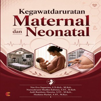 Kegawatdaruratan Maternal dan Neonatal