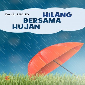 Hilang Bersama Hujan