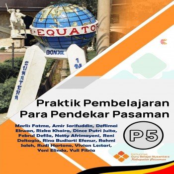 Praktik Pembelajaran Para Pendekar Pasaman P5