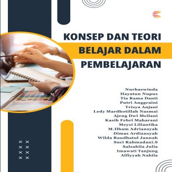 KONSEP DAN TEORI BELAJAR DALAM PEMBELAJARAN