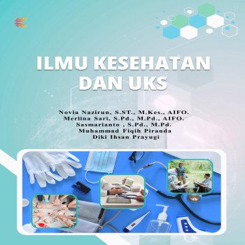 ILMU KESEHATAN DAN UKS