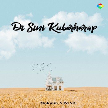 Di sini kuberharap