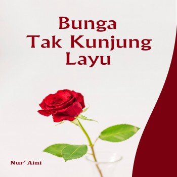 Bunga Tak Kunjung Layu