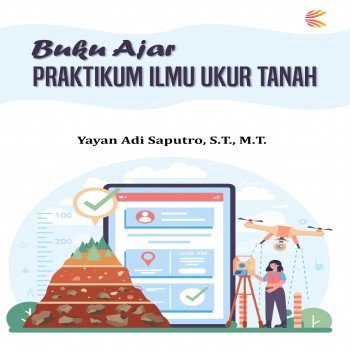 BUKU AJAR PRAKTIKUM ILMU UKUR TANAH