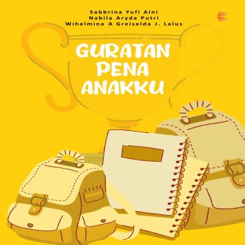 GURATAN PENA ANAKKU