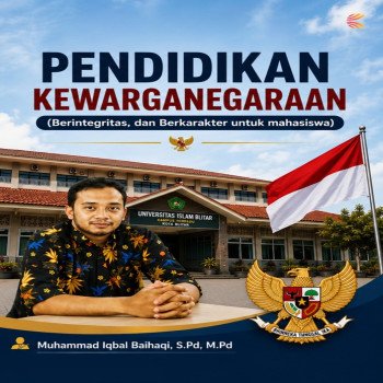 Pendidikan Kewarganegaraan: Berintegritas dan Berkarakter untuk Mahasiswa