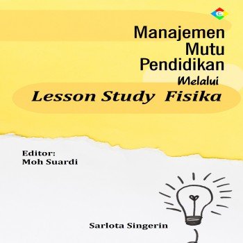Manajemen Mutu Pendidikan Melalui Lesson Study Fisika