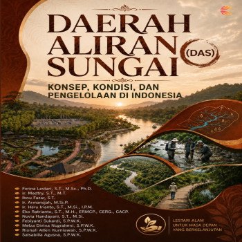 DAERAH ALIRAN SUNGAI DAS: Konsep Kondisi dan Pengelolaan di Indonesia