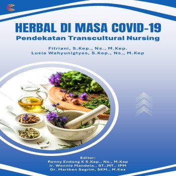 HERBAL DI MASA COVID-19: Pendekatan Transcultural Nursing