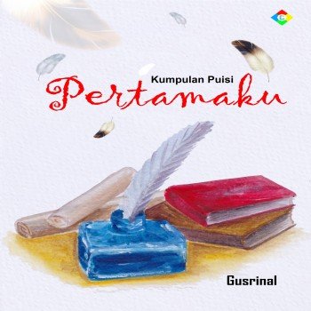 Kumpulan Puisi Pertamaku