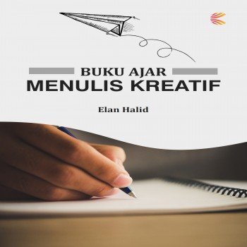 Buku ajar menulis kreatif