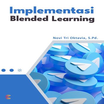 Implementasi Blended Learning