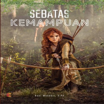 Sebatas Kemampuan