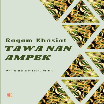 Ragam Khasiat TAWA NAN AMPEK