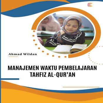 MANAJEMEN WAKTU PEMBELAJARAN TAHFIZ AL QURAN