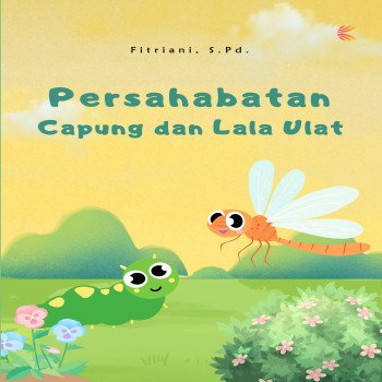Persahabatan Capung dan Lala Ulat