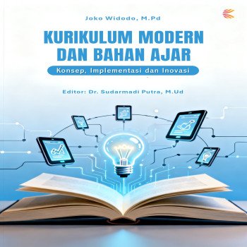 KURIKULUM MODERN DAN BAHAN AJAR KONSEP IMPLEMENTASI DAN INOVASI