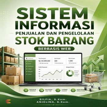 Sistem Informasi Penjualan dan pengelolaan Stok Barang Berbasis Web