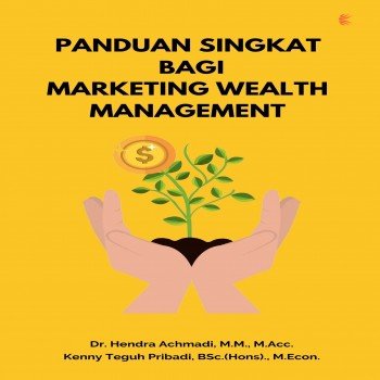 PANDUAN SINGKAT BAGI MARKETING WEALTH MANAGEMENT