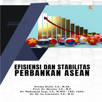 Efisiensi dan Stabilitas Perbankan ASEAN