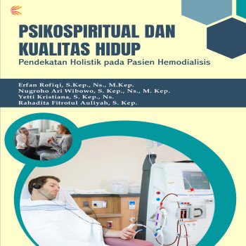 Psikospiritual dan Kualitas Hidup: Pendekatan Holistik pada Pasien Hemodialisis