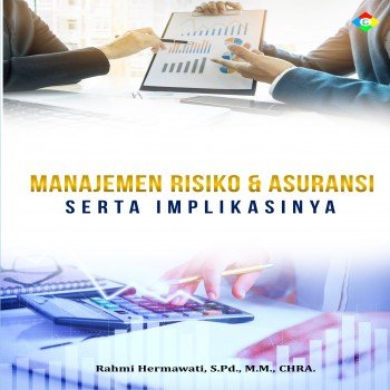 Manajemen risiko dan asuransi serta implikasinya
