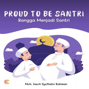 Proud to be Santri