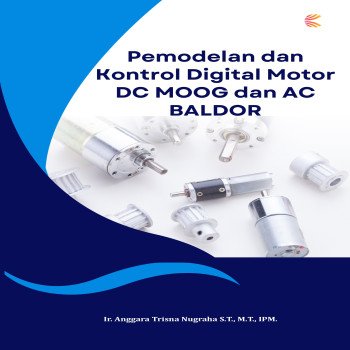 Pemodelan dan Kontrol Digital Motor DC MOOG dan AC BALDOR