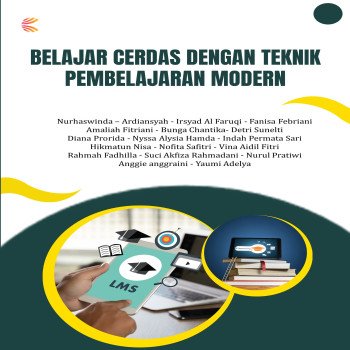 Belajar Cerdas dengan Teknik Pembelajaran Modern