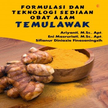 Formulasi dan Teknologi Sediaan Obat Alam Temulawak