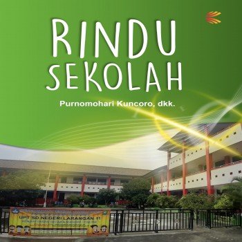 Rindu Sekolah