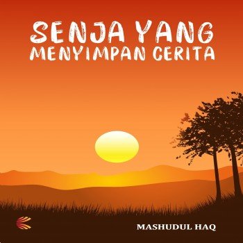 Senja yang Menyimpan Cerita