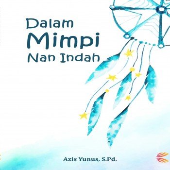 Dalam Mimpi Nan Indah