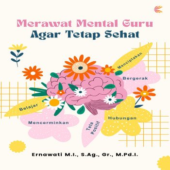 Merawat Mental Guru Agar Tetap Sehat