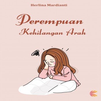 Perempuan Kehilangan Arah