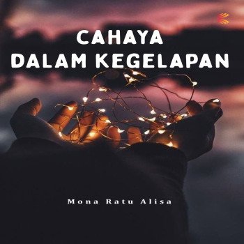 Cahaya dalam Kegegelapan
