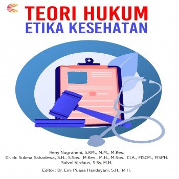 TEORI HUKUM ETIKA KESEHATAN