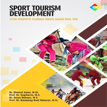 Sport tourism development : studi perspektif olahraga budaya daerah Bima, NTB