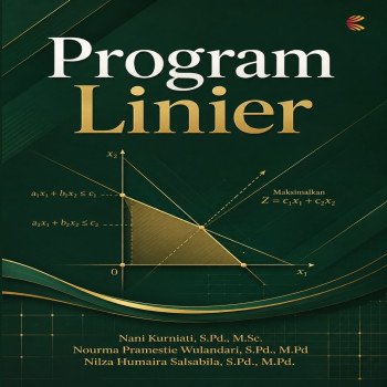 Program Linier: Teori dan Aplikasi Kontekstual