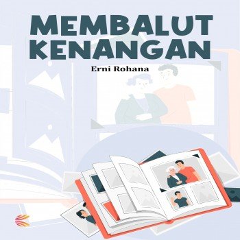 Membalut Kenangan