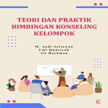 TEORI DAN PRAKTIK BIMBINGAN KONSELING KELOMPOK