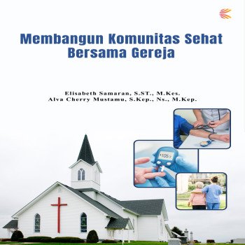 Membangun Komunitas Sehat Bersama Gereja
