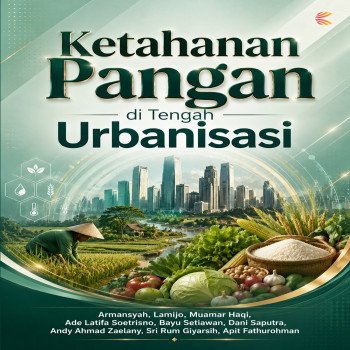 KETAHANAN PANGAN DI TENGAH URBANISASI