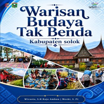 WARISAN BUDAYA TAK BENDA KABUPATEN SOLOK