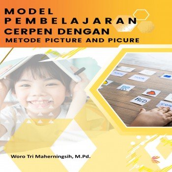 Model Picture And Picture Dalam Pembelajaran Cerpen
